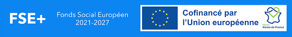 Logo FSE+ - Fonds social européen 2021-2027 - Cofinancé par l'Union européenne